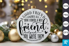 A Good Friend Knows All Your SVG ,Christmas SVG Design Product Image 1