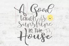 A Good Laugh Is Sunshine Svg, Home Sign Svg, Entryway Sign Product Image 4