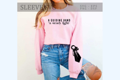 A guiding hand a steady light Sleeve SVG Product Image 1