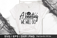 A haunting we will go SVG - Halloween Design Product Image 1
