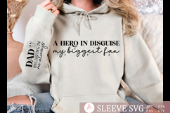 A hero in disguise my biggest fan Sleeve SVG Design Product Image 1
