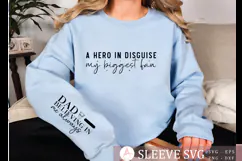 A hero in disguise my biggest fan Sleeve SVG Design Product Image 1