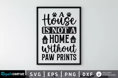 A house is not a home without SVG, Farmhouse Dog SVG Design Product Image 1