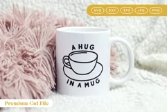 A hug in a mug SVG on coffee mug