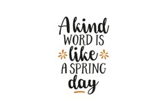 A Kind Word Is Like A Spring Day Product Image 1