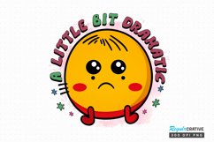 A Little Bit Dramatic Sublimation PNG Product Image 1