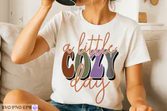 A Little Cozy Day Warm Autumn And Winter T-shirt Product Image 3