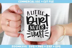 A Little Dirt Never Hurt SVG | Toddler SVG | Baby SVG Product Image 2
