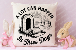 A Lot Can Happen In Three Days SVG Design Product Image 3