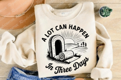 A Lot Can Happen In Three Days SVG Design Product Image 4
