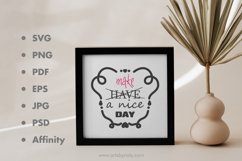 Make a nice day inspirational quote SVG. Product Image 2