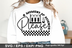 A Moment Of Science Please - Science SVG Design Product Image 1