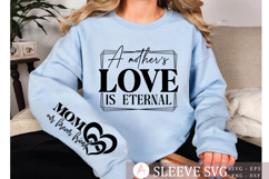 A mother&#039;s love is eternal Sleeve SVG Product Image 3