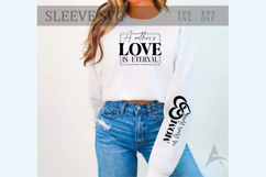 A mother&#039;s love is eternal Sleeve SVG Product Image 2