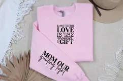A Mother's Love Is The Sleeve SVG, Mother's Day SVG Design Product Image 3
