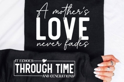 A Mother’s Love Never Fades SVG Design, Mother&#039;s Day SVG Product Image 3