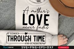 A Mother’s Love Never Fades SVG Design, Mother&#039;s Day SVG Product Image 1