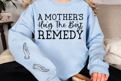 A mothers hug the best remedy Sleeve SVG Design Product Image 2