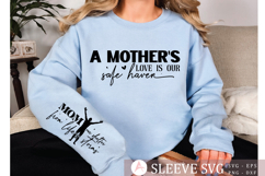 A mothers love is our safe haven Sleeve SVG Product Image 1