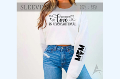 A mothers love is unconditional Sleeve SVG Product Image 1