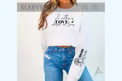 A mothers love shapes our lives Sleeve SVG Product Image 3