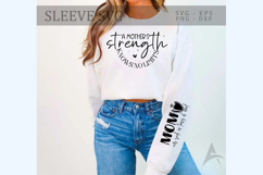 A mothers strength knows no limits Sleeve SVG Design Product Image 2