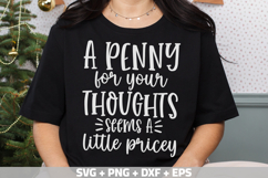 Funny Quotes SVG, Penny For Your Thoughts Sarcastic Joke SVG Product Image 3