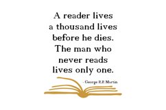 A Reader Lives A Thousand Lives Before He Dies Product Image 1