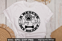 A Rescue Dog Stole My Heart - Rescue Dog SVG Design Product Image 1