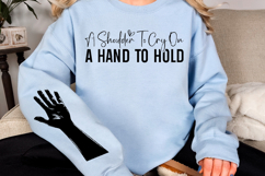 A shoulder to cry on a hand to hold Sleeve Svg Design Product Image 3