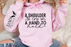 A shoulder to cry on a hand to hold Sleeve SVG Design Product Image 3