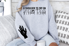 A shoulder to cry on a hand to hold Sleeve SVG Product Image 3