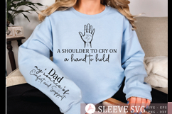 A shoulder to cry on a hand to hold Sleeve SVG Design Product Image 3