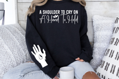 A shoulder to cry on a hand to hold Sleeve SVG Product Image 2