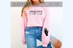 A shoulder to cry on a hand to hold Sleeve SVG Product Image 1