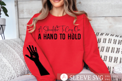 A shoulder to cry on a hand to hold Sleeve Svg Design Product Image 1
