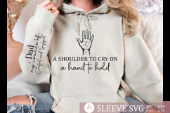 A shoulder to cry on a hand to hold Sleeve SVG Design Product Image 2