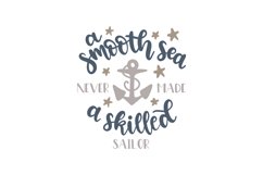 A Smooth Sea Never Made A Skilled Sailor Product Image 1