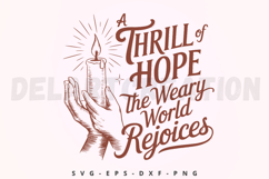 A Thrill Of Hope The Weary World Rejoices SVG Product Image 1