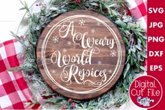 A Weary World Rejoices Christian Christmas Round Sign Svg Product Image 1