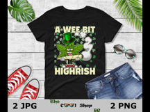 A Wee Bit Highrish Png, Funny 420 Weed Marijuana Png Product Image 2