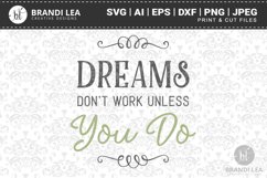 Dreams Don't Work Unless You Do SVG Cutting Files Product Image 1