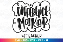 Teacher svg Difference Maker Teacher quote saying cute Product Image 2