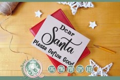 SVG | Dear Santa Please Define Good Product Image 1