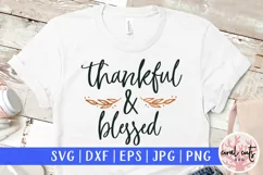 Thankful & Blessed - Thanksgiving SVG EPS DXF PNG File Product Image 1
