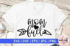 Mom fuel - Mother SVG EPS DXF PNG Cut File Product Image 1