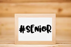 #Senior SVG Cut File - Back to School DXF EPS PNG JPG Product Image 3