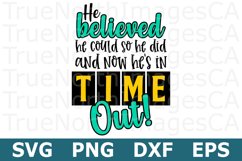 He Believed He Could Timeout - A Funny Child SVG Cut File Product Image 2