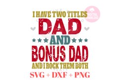 I have two titles Dad and BonusDad | Vintage | Distressed Product Image 2