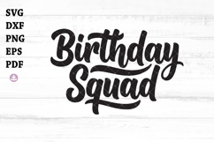 Birthday Squad Svg,Png,Dxf, For Cricut, Silhouette Product Image 1